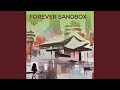 Forever Sandbox