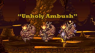 Terraria Calamity Soundrack | Unholy Ambush (Profaned Guardians' Theme) Extended