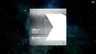 Mark L2K & EPYXX - Erazer (Extended Mix) [ABLAZING RECORDS]