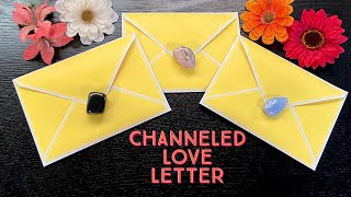 📬💌CHANNELED LOVE LETTER FROM YOUR PERSON❤️PICK A CARD❤️LOVE READING🌹