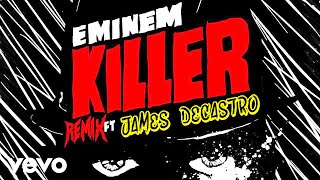 Eminem - Killer (Remix) James DeCastro (Jack Harlow, Cordae)