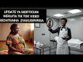 UPDATE YA MORTICIAN AIITA TIKTOK NEZVITUNHA MUMORTUARY ZVAKAOMA VEDUWE ( episode2) 