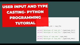 User Input and Type Casting- Python Programming Tutorial