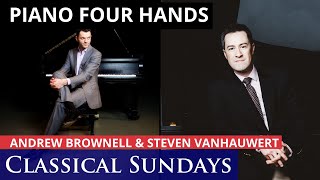 Andrew Brownell & Steven Vanhauwaert, piano four hands - Classical Sundays