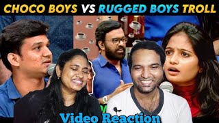 Chocolate Boys Vs Rugged Boys Troll Video Reaction🤭😁😂🤣 | Meme Studio's  | Tamil Couple Reaction