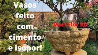 Como fazer vasos só com cimento e isopor. #vasosdecimentoeisopor # vasograndeeleve #vasotipopedras.