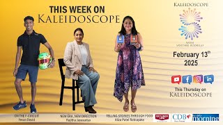 Kaleidoscope 249 ft  Yevan David, Rajitha Jayasuriya, Aliza Patel, Venice Carnival, Pizza Day \u0026 more