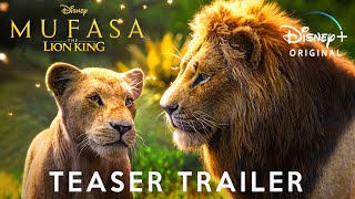 MUFASA: The Lion King - TEASER TRAILER (2024) | mufasa the lion king 2024 | mufasa trailer