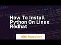 how to install python on linux redhat