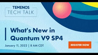 Temenos Tech Talk  What's New in Quantum V9 SP4