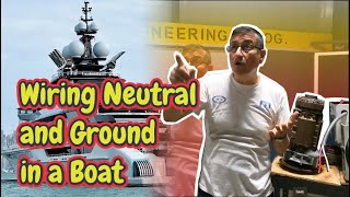 Wiring Neutral and Ground in a Boat