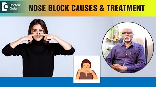 Top 8 CAUSES of NOSE BLOCK, Nasal Clogging or Nasal Obstruction-Dr. Harihara Murthy |Doctors' Circle