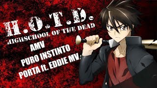 Porta puro instinto ft Eddie mv. Letra H.O.T.D (AMV)