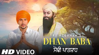 DHAN BABA SODHI PATSHAH || NEW SHABAD || PRINCE KHAN || HOLLA MAHALLA SPECIAL 2024