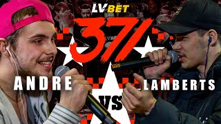 371 Battle X LV BET: andre VS Lamberts (1/8 FINĀLS)