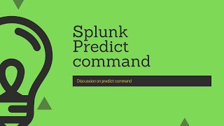 Splunk Commands: Discussion on "predict" command