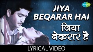 Jiya Beqarar Hai with lyrics | जिया बेक़रार है गाने के बोल | Barsaat | Raj Kapoor/ Nargis