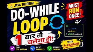 Do-While Loop Explained in Hindi | Java Basics for Beginners 🚀 | Do-While Loop Java Tutorial