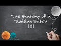 Tunisian Crochet Anatomy of the stitches