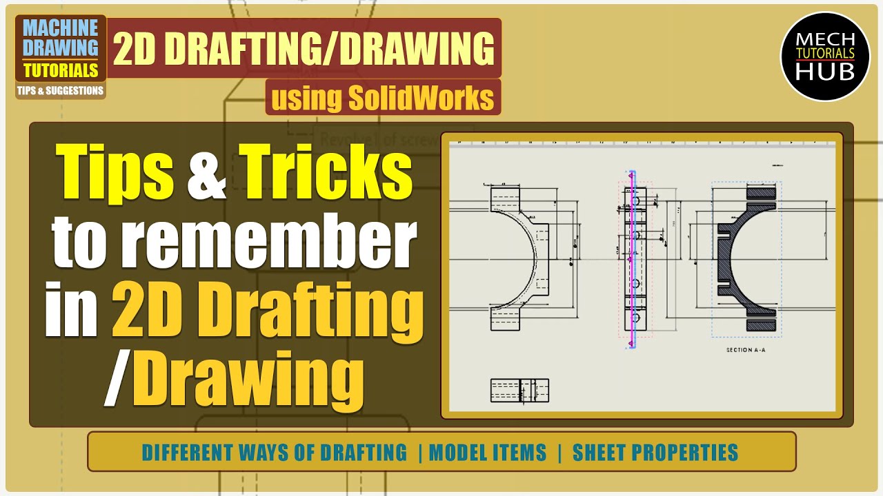 Tips & Tricks To Remember In 2D Drafting / Drawing | SolidWorks ...