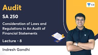 SA 250 | Consideration of Laws and Regulations in An Audit of Financial Statements | Indresh Gandhi