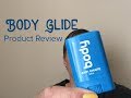 Body Glide: Product Review For Runners