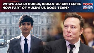 Who Is Akash Bobba, Indian-Origin Techie, Ex Meta Intern Part Of Musk's DOGE Team? Critics Question