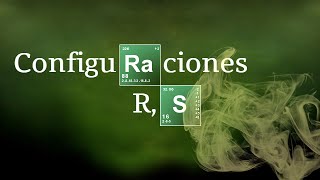 CONFIGURACIÓN R, S | Reglas CIP y nomenclatura