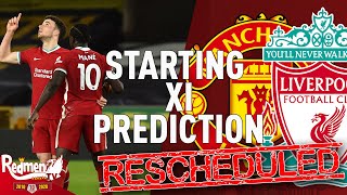 Man United v Liverpool | Starting XI Prediction Show