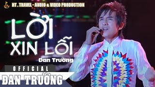 LỜI XIN LỖI || ĐAN TRƯỜNG || LIVE CONCERT THẬP ĐẠI MỸ NHÂN