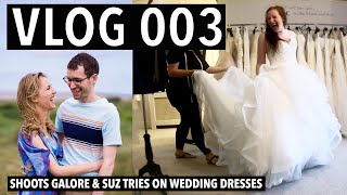 Vlog 003 - Family Shoots | Pre Weddings | Suz Tries On Wedding Dresses | Behind The Scenes