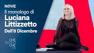 Il Monologo di Luciana Littizzetto Episodio 8 dicembre | Che tempo che fa