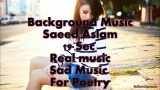 Voice Saeed Aslam  Background Music saeed aslam  poetry tik tok saeed aslam sad poetry status 2021