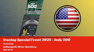 My First Ever iRacing Indy 500 2025 – Full Race (Fixed Setup)