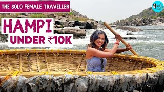 Ultimate 3-Day Hampi Itinerary Under 10K | The Solo Female Traveller Episode 8 | Curly Tales