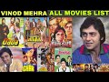 Vinod Mehra(1955-2010) All Movies Name List|Vinod Mehra Filmography|vinod mehra movies name