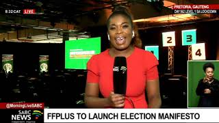 SA's fifth largest party VF+ launches its 2021 Municipal Elections manifesto | Natasha Phiri updates