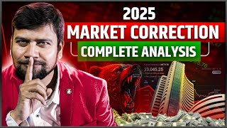 2025 Market Correction का Complete Analysis | Traders के लिए Good News या Warning?