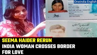 Seema Haider 2.0: Married Indian woman travels to Pakistan to meet lover | Oneindia News