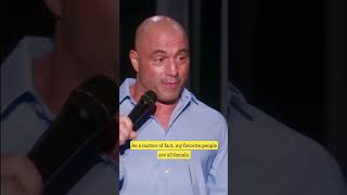 Joe Rogan - My favourite people are all female 😂👩🏼 #standup #funny