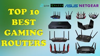 Top 10 Best Routers for Gaming