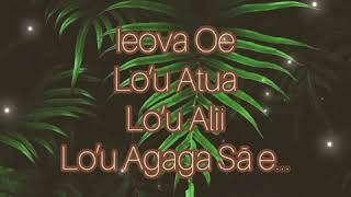 IEOVA OE - Alofa Tunoa Lion Of Judah Worship Team