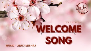 Welcome Song / Welcome Song in Hindi / Welcome song for school Function / Swagat Geet / Zindgi360*