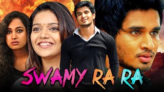 Swamy Ra Ra (स्वामी रा रा) - Nikhil Siddharth South Superhit Hindi Dubbed Movie | Swathi Reddy