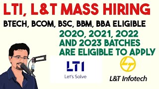 L&T, LTI Mass Hiring || 2020 TO 2023 Batches Eligible || BTech, BCOM, BSC, BBA, BBM