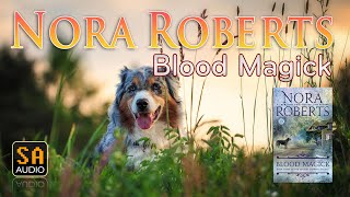 Blood Magick (The Cousins O'Dwyer Trilogy #3) by Nora Roberts | Story Audio 2021.