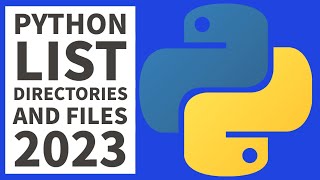 Python Programming - List Directories & Files 2023