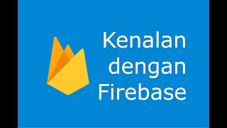 kenalan dengan firebase & hosting website statis