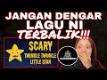 JANGAN DENGAR LAGU BUDAK NI TERBALIK! TWINKLE LITTLE STAR 😭 SERAM GIL4!!