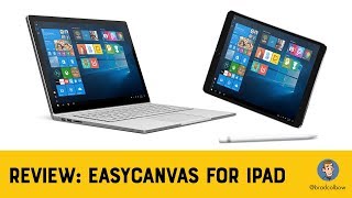 EasyCanvas Review - Like Astropad but for Windows